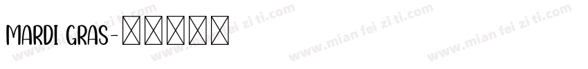 Mardi Gras字体转换
